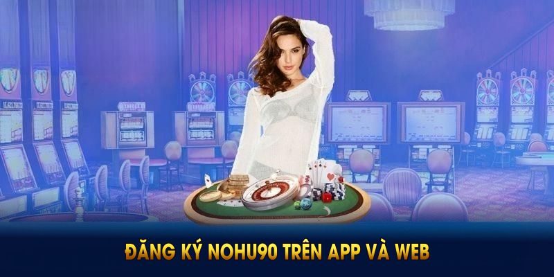 Tải App Nohu90 Miễn Phí - Truy Cập Đột Phá Game Thú Vị